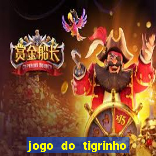 jogo do tigrinho aposta 5 reais